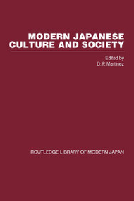 Modern Japanese Culture and Society by D. P. Martinez, 9780415416092