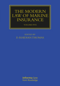 The Modern Law of Marine Insurance (Volume Five) by D. Rhidian Thomas, 9781032215068