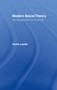 Modern Social Theory (Key Debates And New Directions) by Dr Derek Layder, Derek Layder, 9781857283853