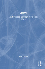 MOVE (AI-Powered Strategy for a Fast World) by Tim Lewko, 9781041160458