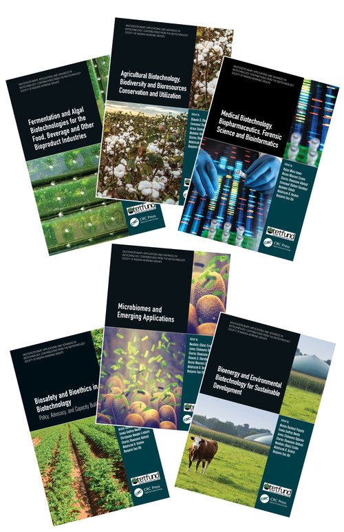 Multidisciplinary Applications and Advances in Biotechnology (Contributions from the Biotechnology Society of Nigeria Working Groups, Six-Volume Set) by Benjamin Ewa Ubi, Sylvia Uzochukwu, Emeka Godfrey Nwoba, James C. Ogbonna, Charles Oluwaseun Adetunji, Nwadiuto Esiobu, Olawole O. Obembe, Abdulrazak Ibrahim, Emmanuel Olufemi Ekundayo, Arinze Stanley Okoli, Abubakar Gidado, Hajiya Mairo Inuwa, Ifeoma Maureen Ezeonu, Ezebuiro Nwagbo Christpeace, Akinola Rasheed Popoola, 9780367760465