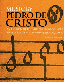Music by Pedro de Cristo (c. 1550-1618) by Owen Rees, 9789057550102