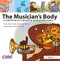 The Musician's Body (A Maintenance Manual for Peak Performance) by Jaume Rosset i Llobet, 9781138453241