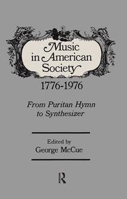 Music in American Society by George McCue, 9781138528512