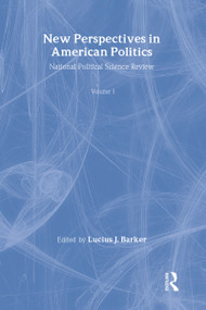 New Perspectives in American Politics by Lucius J. Barker, 9780887387449