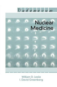 Nuclear Medicine by William D. Leslie, I. David Greenberg, 9781570596445
