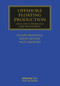 Offshore Floating Production (Legal and Commercial Risk Management) by Max Lemanski, Simon Moore, Stuart Beadnall, 9781032153810