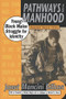 Pathways to Manhood (Young Black Males Struggle for Identity) by Janet Mancini Billson, 9781138529595