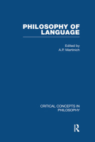 Philosophy of Language by A. P. Martinich, 9780415434713