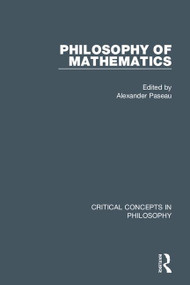 Philosophy of Mathematics by A. Paseau, 9781138886667