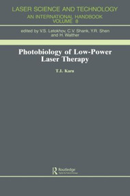 Photobiology Of Low-Power Lase by T. I. Karu, 9783718649709