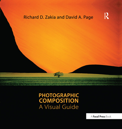 Photographic Composition (A Visual Guide) by Richard D. Zakia, 9781138472242