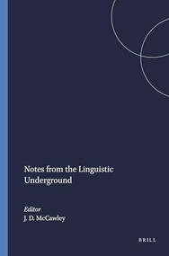 Notes from the Linguistic Underground by James D. McCawley, 9789004368538