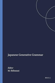 Japanese Generative Grammar by Masayoshi Shibatani, 9789004368552
