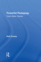 Powerful Pedagogy (Teach Better Quicker) by Ruth Powley, 9780415786874