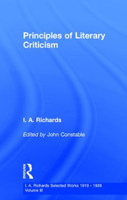 Principles of Literary Criticism V3 by John Constable, I. A. Richards, 9780415217347