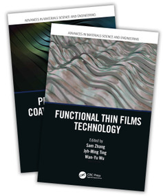 Protective Thin Coatings and Functional Thin Films Technology (Two-Volume Set) by Sam Zhang, Jyh-Ming Ting, Wan-Yu Wu, 9780367542405