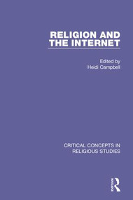 Religion and the Internet by Heidi Campbell, 9781138093669