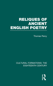 Reliques of Ancient English Poetry by Thomas Percy, 9780415143813