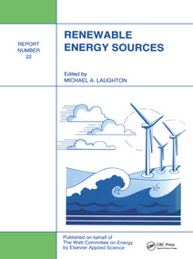 Renewable Energy Sources (Watt Committee: report number 22) by M.A. Laughton, 9781851665006