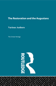 The Restoration and the Augustans (Critical Heritage Set) by B.C. Southam, 9780415444170