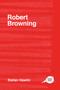 Robert Browning by Stefan Hawlin, 9780415222310