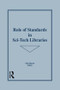 Role of Standards in Sci-Tech Libraries by Ellis Mount, 9781560240211