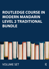 Routledge Course in Modern Mandarin Level 2 Traditional Bundle by , 9780415533089
