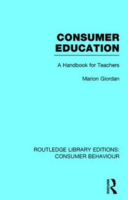 Routledge Library Editions: Consumer Behaviour by Various, 9781138792760