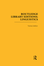 Routledge Library Editions: Linguistics by Various, 9780415644389