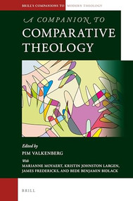 A Companion to Comparative Theology by Pim Valkenberg, 9789004388383