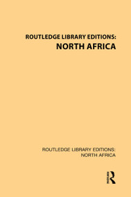Routledge Library Editions: North Africa by Various, 9781138945906