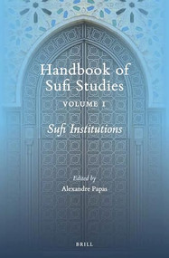 Sufi Institutions by Alexandre Papas, 9789004389076