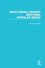 Routledge Library Editions: Popular Music by Various, 9781138194328