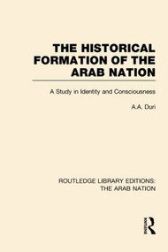 Routledge Library Editions: The Arab Nation by Various, 9780415621977