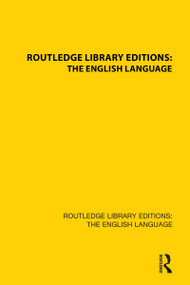Routledge Library Editions: The English Language by Various, 9781138921115