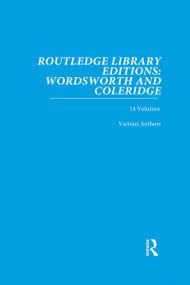 Routledge Library Editions: Wordsworth and Coleridge by Various, 9781138673441