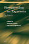 Phenomenology and Experience (New Perspectives) by Antonio Cimino, Cees Leijenhorst, 9789004391024