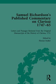 Samuel Richardson's Published Commentary on Clarissa, 1747-1765 by Margaret Anne Doody, 9781851964611