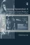 Screening Generation X (The Politics and Popular Memory of Youth in Contemporary Cinema) by Christina Lee, 9780754649731