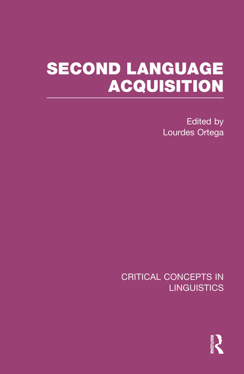 Second-Language Acquisition by Lourdes Ortega, 9780415450201