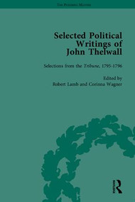 Selected Political Writings of John Thelwall by Corinna Wagner, 9781851969289