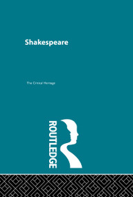 Shakespeare (Critical Heritage Set) by Brian Vickers, 9780415444286