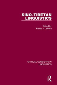 Sino-Tibetan Linguistics by Randy LaPolla, 9780415577397