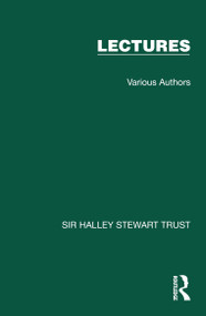 Sir Halley Stewart Trust: Lectures (7 Volume set) by Various, 9781032889429