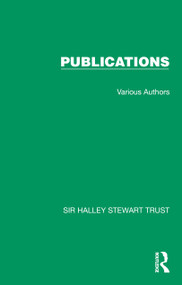Sir Halley Stewart Trust: Publications (10 Volume Set) by Various, 9781032889627