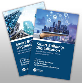 Smart Buildings Digitalization, Two Volume Set by O.V. Gnana Swathika, K. Karthikeyan, Sanjeevikumar Padmanaban, 9781032146522