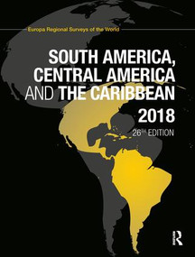 South America, Central America and the Caribbean 2018 by Europa Publications, 9781857438789