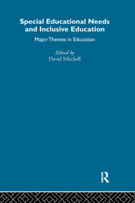 Special Educational Needs and Inclusive Education (Major Themes in Education) by David Mitchell, 9780415284523