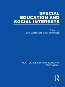 Special Education and Social Interests (RLE Edu M) by Len Barton, Sally Tomlinson, 9780415506915